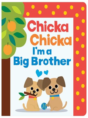 cover image of Chicka Chicka I'm a Big Brother